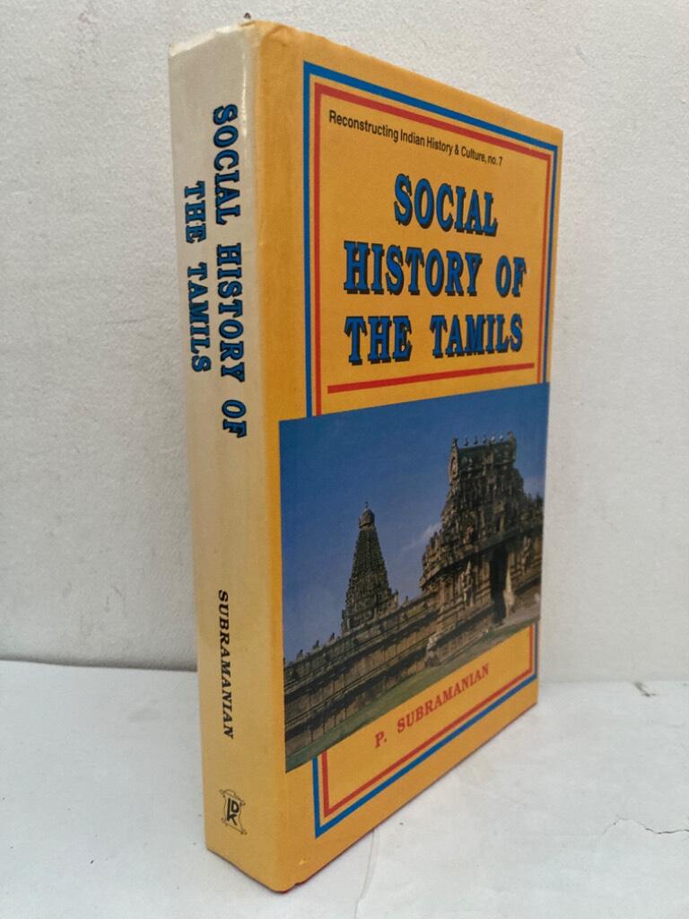 Social History of the Tamils. 1707-1947