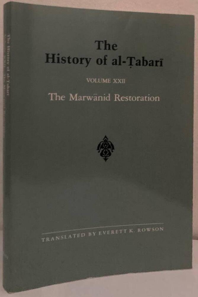 The History of al-Tabari. Volume XXII. The Marwanid Restoration