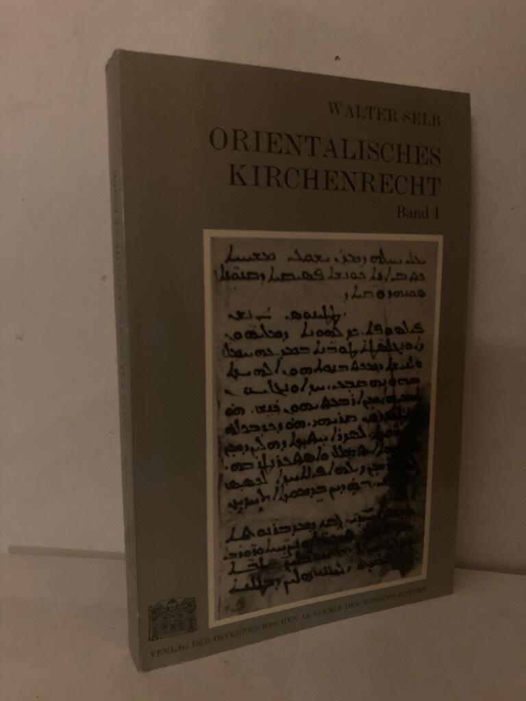 Orientalisches Kirchenrecht. Band I. Die Geschichte des Kirchenrechts der Nestorianer (von den Anfängen bis zur Mongolenzeit)