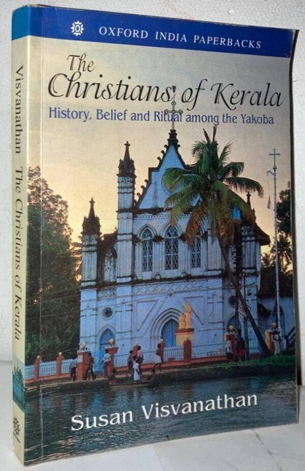 The Christians of Kerala. History, Belief, and Ritual among the Yakoba