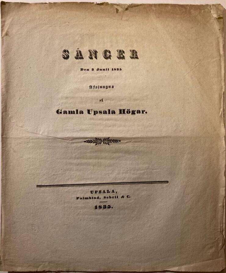 Sånger den 3 junii 1835 afsjungna på Gamla Upsala högar.
