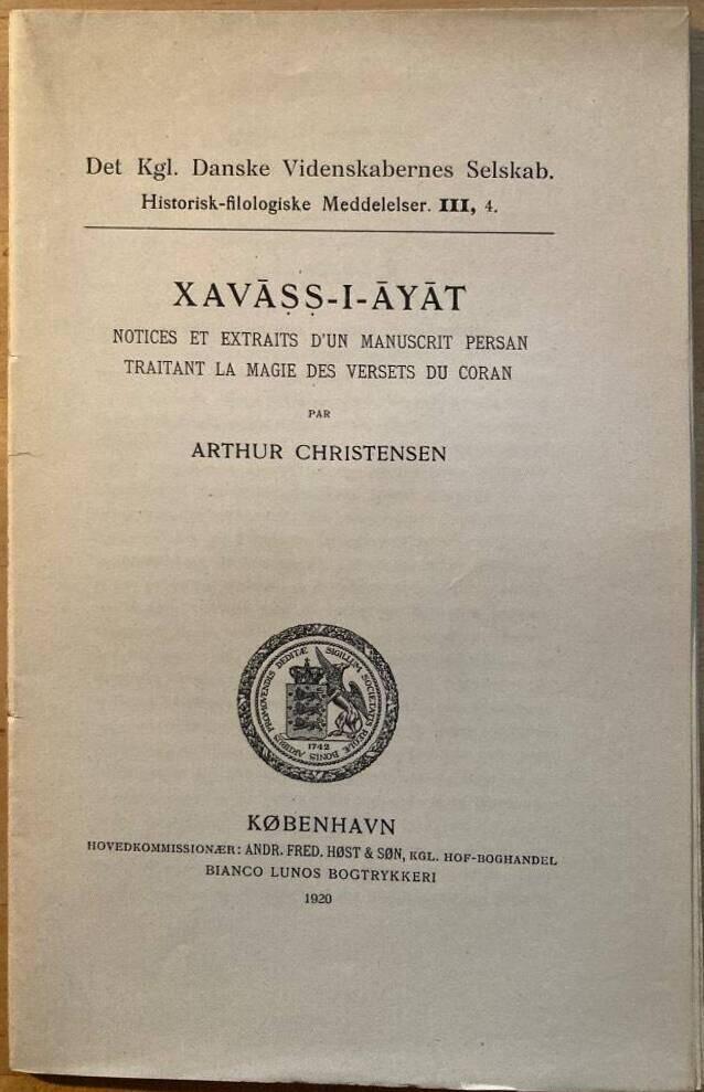 Xavass-I-ayat. Notices et extraiits dún manuscrit persan traiant la magie des versets du Coran.