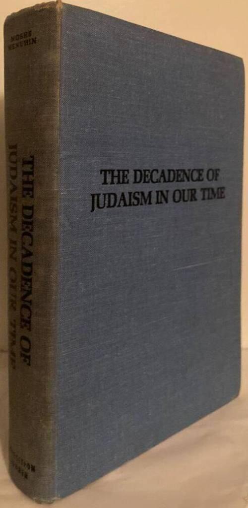 The Decadence of Judaism in our Time