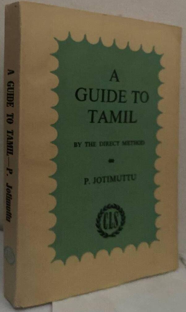 A Guide to Tamil by the Direct Method