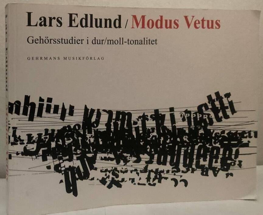 Modus vetus. Gehörsstudier i dur/moll-tonalitet