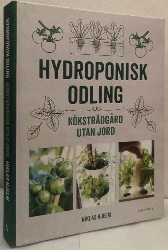 Hydroponisk odling. Köksträdgård utan jord