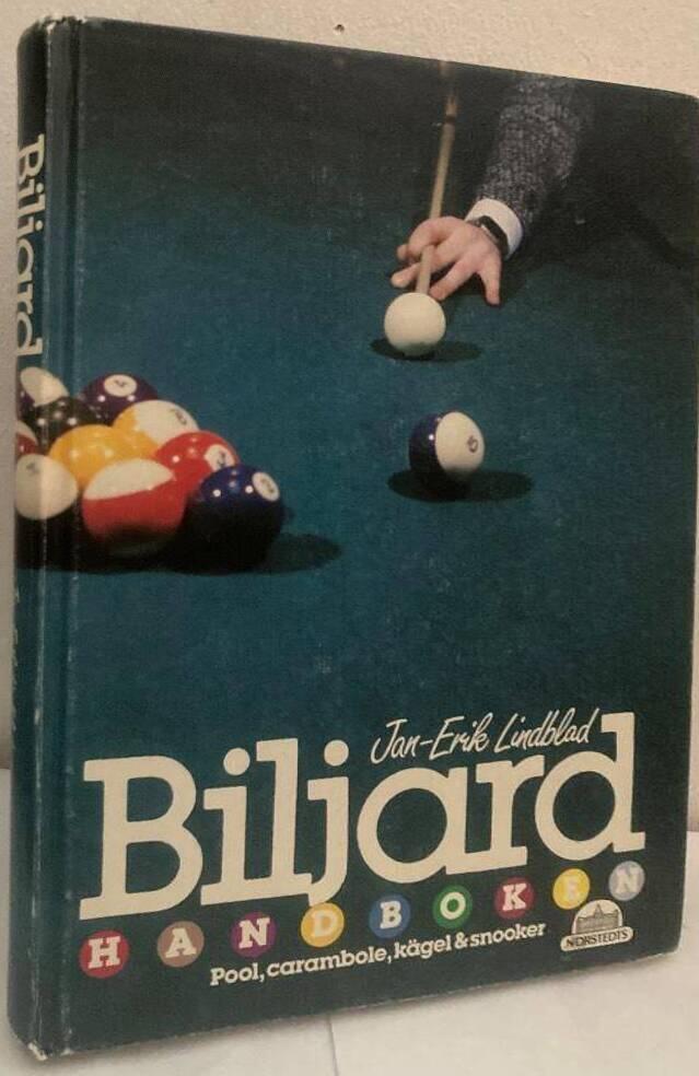 Biljardhandboken. Pool, carambole, kägel & snooker