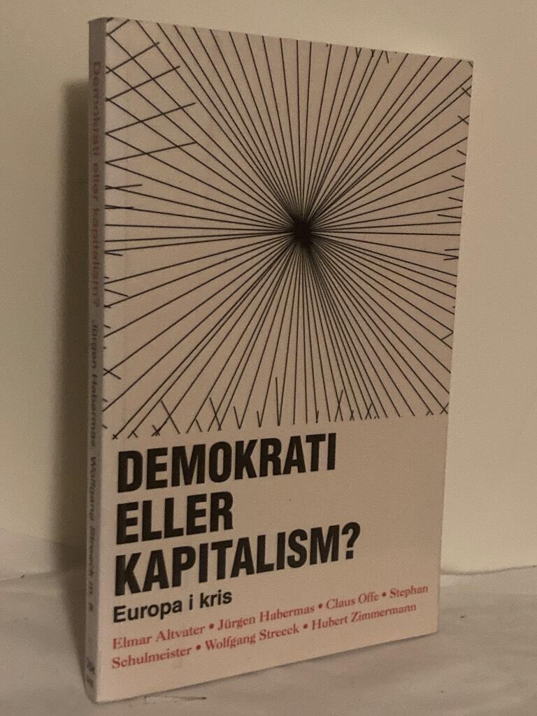 Demokrati eller kapitalism? Europa i kris