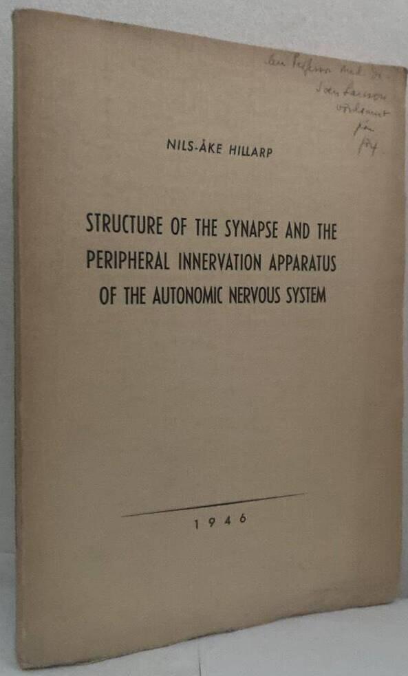 Structure of the Synapse and the Peripheral Innervation Apparatus of the Autonomic Nervous System