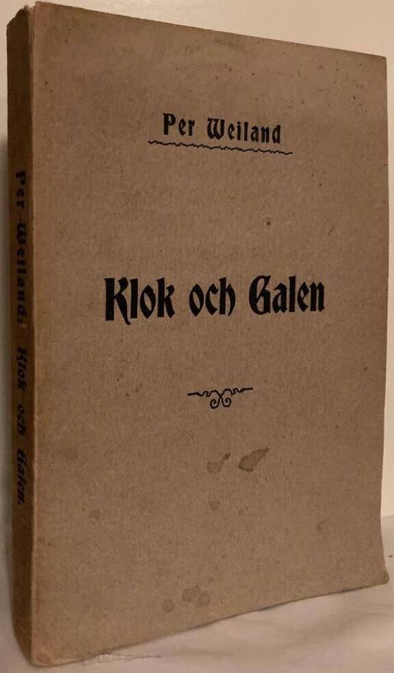 Klok och Galen. Några nya dikter