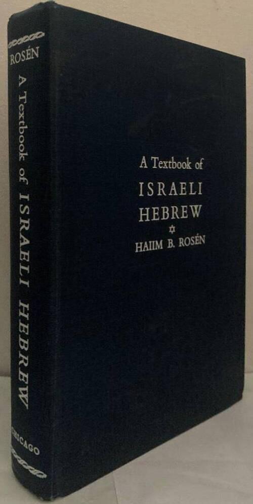 A Textbook of Israeli Hebrew. With an Introduction to the Classical Language