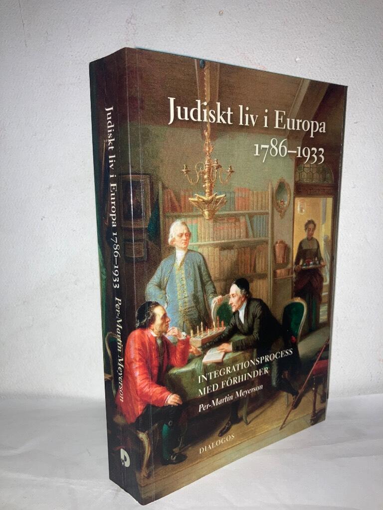 Judiskt liv i Europa 1789-1933. Integrationsprocess med förhinder