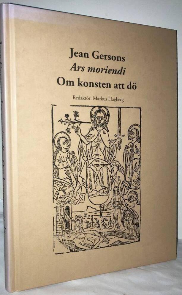 Ars Moriendi. Om konsten att dö