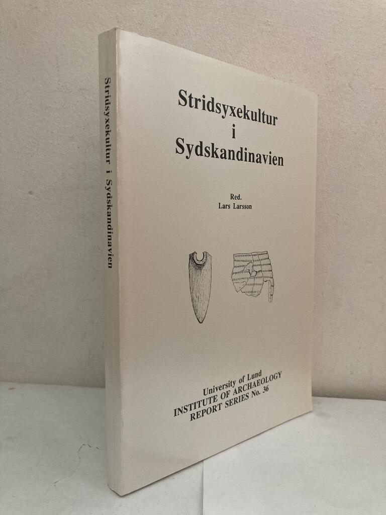 Stridsyxekultur i Sydskandinavien. Rapport från det andra nordiska symposiet om stridsyxetid i Sydskandinavien, 31.X - 2.XI 1988