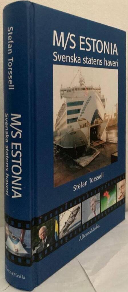 M/S Estonia. Svenska statens haveri